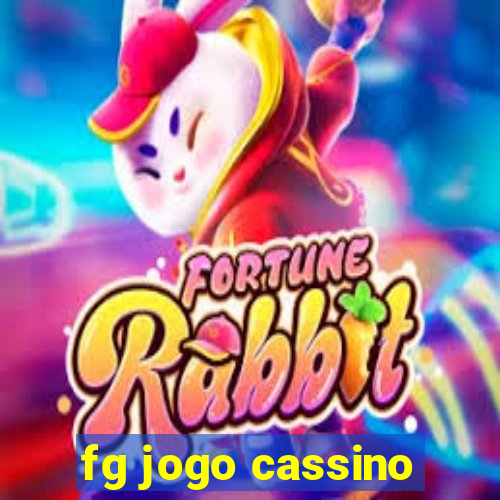 fg jogo cassino